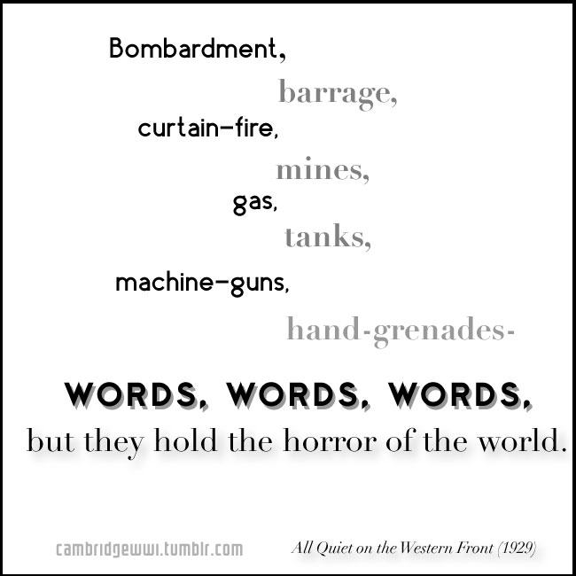 Words, words, words, but they hold the horrors of war.