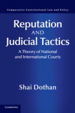 Reputation and Judicial Tactics by Shai Dothan