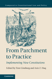 From Parchment to Practice Edited by Tom Ginsburg , Aziz Z. Huq