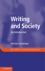 Writing and Society by Florian Coulmas