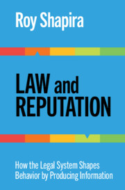 Law and Reputation by Roy Shapira 
