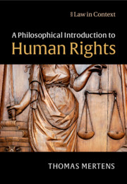 A Philosophical Introduction to Human Rights by Thomas Mertens