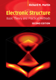 Electronic Structure: Basic Theory and Practical Methods, Second Edition, (2020)