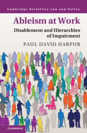 Ableism at Work by Paul David Harpur 