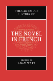 The Cambridge History of the Novel in French By Adam Watt