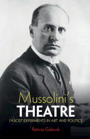 Mussolini's Theatre by Patricia Gaborik