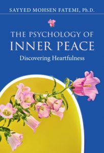 The Psychology of Inner Peace by Sayyed Mohsen Fatemi