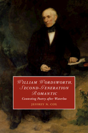 William Wordsworth, Second-Generation Romantic By Jeffrey Cox