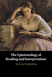 The Epistemology of Reading and Interpretation by René van Woudenberg