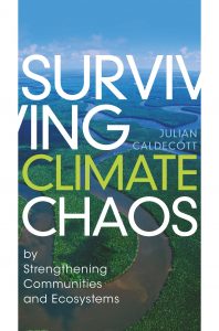 Surviving Climate Chaos by Julian Caldecott