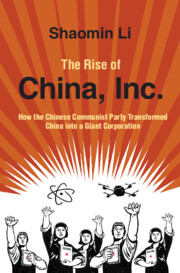 The Rise of China, Inc. By Shaomin Li