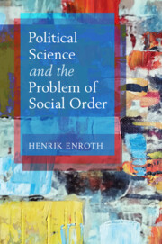 Political Science and the Problem of Social Order by Henrik Enroth
