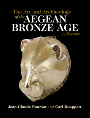 The Art and Archaeology of the Aegean Bronze Age by  Jean-Claude Poursat