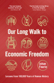 Our Long Walk to Economic Freedom by Johan Fourie