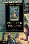 The Cambridge Companion to Popular Fiction, edited by David Glover and Scott McCracken