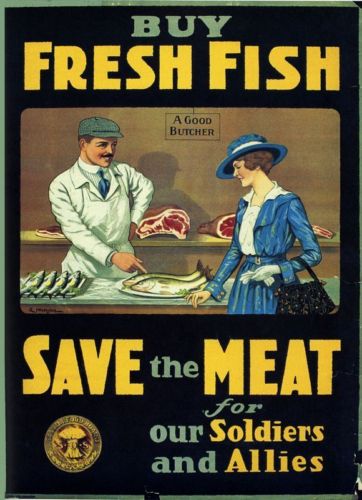Buy Fresh Fish, Save the Meat for our Soldiers and Allies - First World War Poster