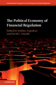 The Political Economy of Financial Regulation Edited by Emilios Avgouleas , David C. Donald