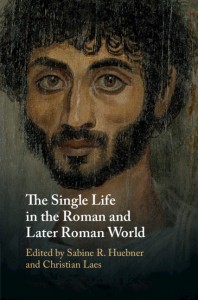 The Single LIfe in the Roman and Later Roman World