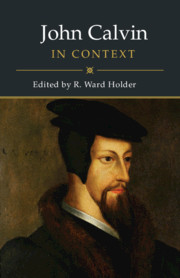 John Calvin in Context by R. Ward Holder 