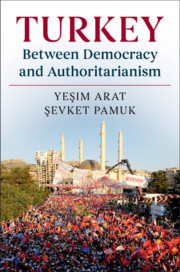Turkey Between Democracy and Authoritarianism by Yeşim Arat , Şevket Pamuk