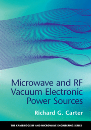 Microwave and RF Vacuum Electronic Power Sources by Richard G. Carter