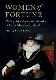 Women of Fortune by Linda Levy Peck 