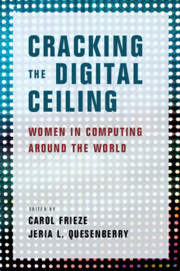 ' Cracking the Digital Ceiling: Women in Computing Around the World'