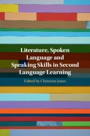 Literature, Spoken Language and Speaking Skills in Second Language Learning by Christian Jones