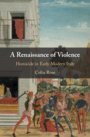 A Renaissance of Violence by Colin Rose