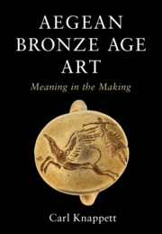 Aegean Bronze Age Art by Carl Knappett
