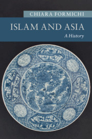 Islam and Asia by Chiara Formichi