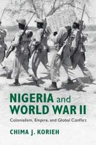 Nigeria and World War II By Chima J. Korieh