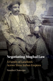 Negotiating Mughal Law by Nandini Chatterjee