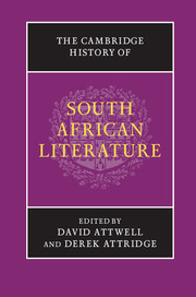 The Cambridge History of South African Literature By David Attwell and Derek Attridge