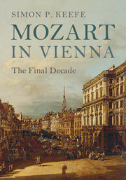 Mozart in Vienna by Simon P. Keefe