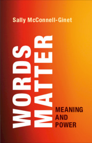 Words Matter by Sally McConnell-Ginet 
