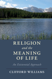 Religion and the Meaning of Life by Clifford Williams