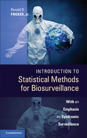 Introduction to Statistical Methods for Biosurveillance by Ronald D. Fricker
