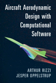 Aircraft Aerodynamic Design with Computational Software by Arthur Rizzi, Jesper Oppelstrup