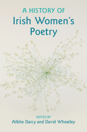 A History of Irish Women's Poetry By Ailbhe Darcy and David Wheatley