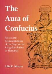The Aura of Confucius By Julia K. Murray