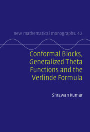 Conformal Blocks, Generalized Theta Functions and the Verlinde Formula by Shrawan Kumar 