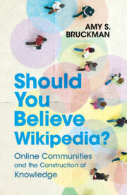 Should You Believe Wikipedia? by Amy S. Bruckman