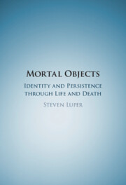 Mortal Objects by Steven Luper