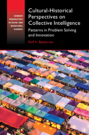 Cultural-Historical Perspectives on Collective Intelligence by Rolf K. Baltzersen