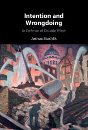Intention and Wrongdoing by Joshua Stuchlik