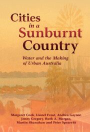 Cities in a Sunburnt Country By Margaret Cook, Lionel Frost, Andrea Gaynor, Jenny Gregory, Ruth A. Morgan, Martin Shanahan, and Peter Spearritt