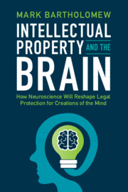 Intellectual Property and the Brain by Mark Bartholomew