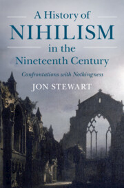 A History of Nihilism in the Nineteenth Century by Jon Stewart