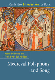 Medieval Polyphony and Song by Helen Deeming and Frieda van der Heijden